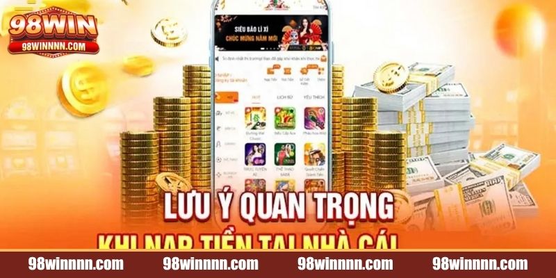 nap-tien-98win-luu-y